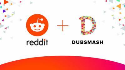 Reddit покупает видеоплатформу Dubsmash - 24tv.ua