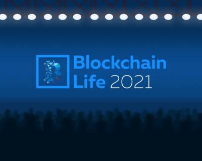 В Москве состоится седьмая конференция Blockchain Life 2021 - forklog.com - Москва - Форум
