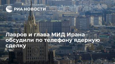 Сергей Лавров - Лавров и глава МИД Ирана в телефонном разговоре обсудили соглашение по ядерной программе - ria.ru - Москва - Россия - Иран - Вена