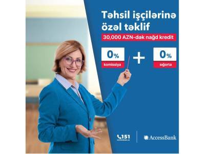 Акция AccessBank для работников сферы образования - trend.az