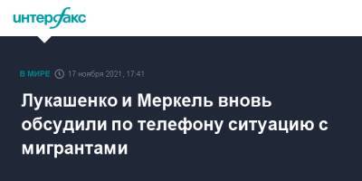 Ангела Меркель - Александр Лукашенко - Лукашенко и Меркель вновь обсудили по телефону ситуацию с мигрантами - interfax.ru - Москва - Белоруссия - Германия