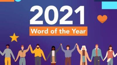 Эксперты из Кембриджского словаря назвали слово 2021 года - skuke.net - Новости