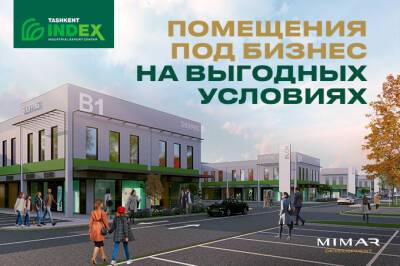 Tashkent INDEX: время приобретать помещения под бизнес по выгодным ценам - gazeta.uz - Узбекистан - Tashkent