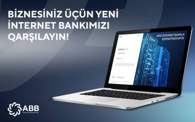 Банк ABB представил новый Интернет-Банкинг для бизнеса! - trend.az