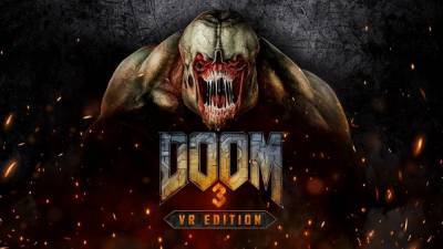 Версия Doom 3 VR Edition для виртуальной реальности выйдет для PlayStation 29 марта - itc.ua
