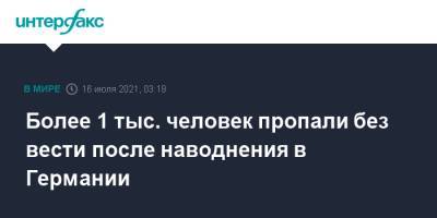Ангела Меркель - Более 1 тыс. человек пропали без вести после наводнения в Германии - interfax.ru - Москва - Германия