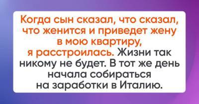 Когда сын сообщил, что приведет жену в мой дом, я начала горевать и расклеилась - skuke.net