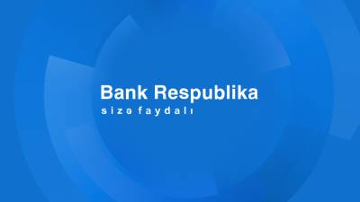 По итогам полугодия Банк Республика продемонстрировал рост по всем финансовым показателям (ФОТО) - trend.az - Азербайджан