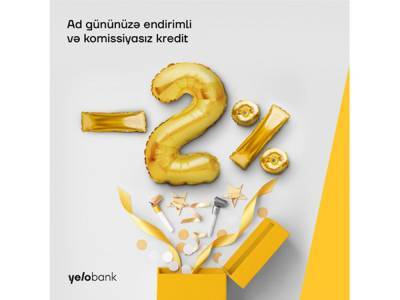Специальная акция для тех, у кого день рождения от Yelo Bank - trend.az - Азербайджан