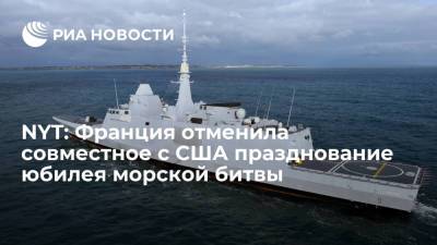 Жан-Ив Ле-Дриан - New York Times: Франция в знак протеста отказалась отмечать с США юбилей морской битвы - ria.ru - США - Вашингтон - New York - Австралия - Франция - Париж - New York