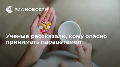 Ученые предупредили, что применение парацетамола во время беременности опасно для плода - ria.ru - Москва