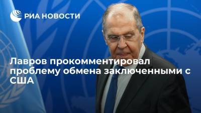 Сергей Лавров - Пол Уилан - Лавров: Россия и США пока не пришли к приемлемому варианту в вопросе обмена заключенными - ria.ru - Москва - Россия - США - Вашингтон - Женева