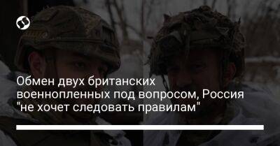 Обмен двух британских военнопленных под вопросом, Россия "не хочет следовать правилам" - liga.net - Россия - Украина - Англия - Женева