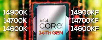 Intel случайно опубликовала весь модельный ряд десктопных процессоров Core 14-го поколения - itc.ua - Украина