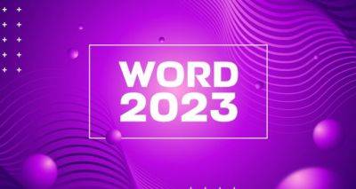 Названо главное слово 2023 года - cxid.info