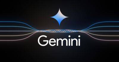 Вильям Гейтс - Google запустил новую ШИ-модель Gemini с расширенными возможностями - dsnews.ua - Украина