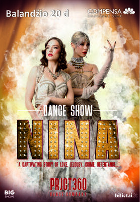 Впервые в Вильнюсе – «NINA», грандиозное танцевальное шоу из Болгарии! - obzor.lt - Вильнюс - Болгария