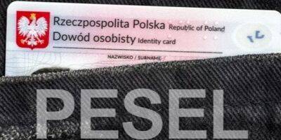 Обязательно правило. Как украинцам получить PESEL в Польше 2023 и для чего он нужен - nv.ua - Украина - Польша