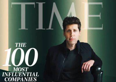 Сэм Альтман - OpenAI, Google DeepMind и другие ИИ-стартапы вошли в перечень 100 самых влиятельных компаний года по версии журнала Time - itc.ua - Украина