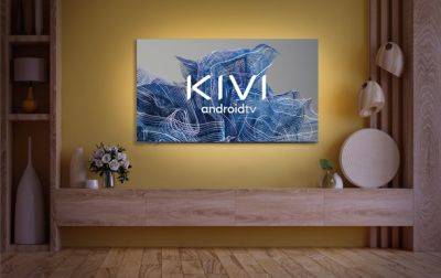 Якісно і доступно: чому смарт-телевізори KIVI варті вашої уваги - korrespondent.net - Украина