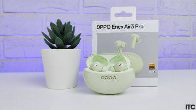 Обзор Oppo Enco Air3 Pro: среднебюджетные вакуумные TWS-наушники с активным шумоподавлением и хорошим звучанием - itc.ua - Украина