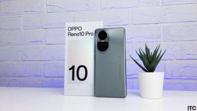 Обзор OPPO Reno10 Pro: хорошие камеры, AMOLED-экран 120 Гц, быстрая зарядка 80 Вт за 23 000 гривен - itc.ua - Украина