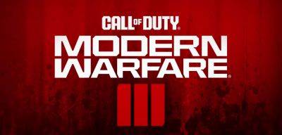 Call of Duty: Modern Warfare III выйдет 10 ноября - itc.ua - Украина