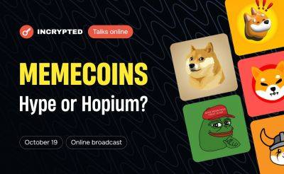 Sergey Khukharkin - Incrypted проведет онлайн-ивент Memecoins: Hype or Hopium? - incrypted.com - Киев