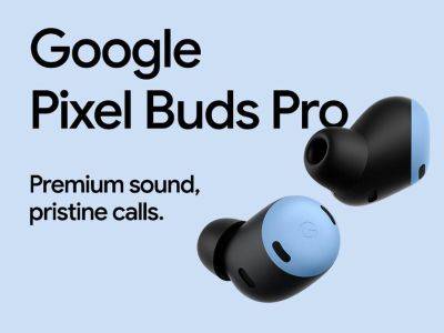 Отличное предложение: Google Pixel Buds Pro на Amazon со скидкой $50 - gagadget.com