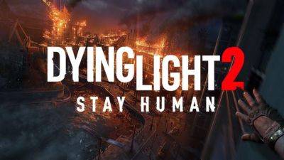 Проведите выходные с зомби: экшен Dying Light 2: Stay Human стал временно бесплатным в Steam - gagadget.com