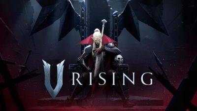 “Охота только начинается” — разработчик V Rising раскрыл дату выхода игры из раннего доступа - gagadget.com