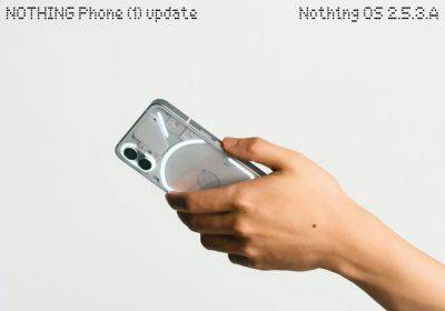 Nothing Phone (1) начал получать Nothing OS 2.5.3.A: что нового - gagadget.com