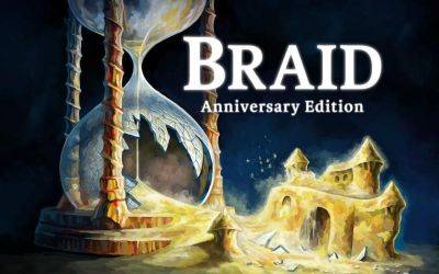 В Braid: Anniversary Edition будет 35 новых уровней, - рассказывает создатель - gagadget.com