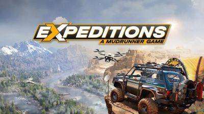 На всех платформах состоялся релиз приключенческого автосимулятора Expeditions: A MudRunner Game - gagadget.com