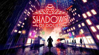 Высокооцененная детективная инди-игра Shadow of Doubt выйдет на PlayStation — в PS Store обнаружена страница игры - gagadget.com