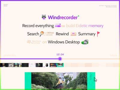 denis19 - Представлен проект Windrecorder с открытым исходным кодом для записи и поиска всего, что происходило на экране в Windows - habr.com