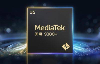 Официально: MediaTek Dimensity 9300+ дебютирует 7 мая - gagadget.com