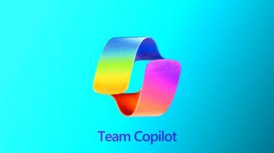 Team Copilot — новый «коллега» в Microsoft Teams, который никогда не откажет в помощи - itc.ua - Microsoft