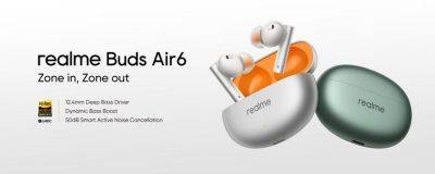 realme Buds Air 6 с ANC, поддержкой LHDC, автономностью до 40 часов и ценой $39 дебютировали за пределами Китая - gagadget.com - Китай - Индия