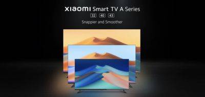 Xiaomi Smart TV A Series 2024: экраны от 32" до 43", аудиосистема на 20 Вт, Chromecast и Google TV на борту по цене от $156 - gagadget.com - Индия