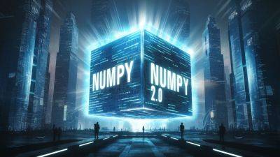 Спустя 18 лет: новая версия NumPy 2.0 выходит 16 июня - habr.com