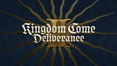 Официально: в ролевой игре Kingdom Come: Deliverance 2 появится украинская локализация - gagadget.com - Украина