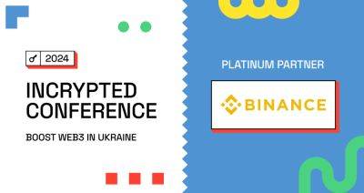 Sergey Khukharkin - Incrypted Conference 2024: Binance — Platinum Partner крупнейшего криптоивента в Украине - incrypted.com - Украина - Киев