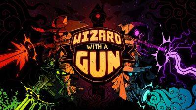 Galvanic Games, разработчик Wizard with a Gun, сообщил о своем закрытии - gagadget.com