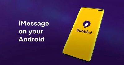 Sunbird: iMessage на Android может стать платным - gagadget.com - США