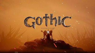 Официально: долгожданный ремейк Gothic станет хедлайнером THQ Nordic Showcase 2024. На шоу могут раскрыть дату релиза обновленной игры - gagadget.com