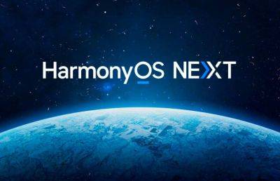 Huawei представила HarmonyOS NEXT на собственном ядре и без кода Android - ilenta.com