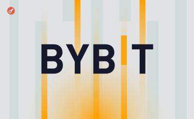 Serhii Pantyukh - Отчет: рыночная доля Bybit достигла 16% - incrypted.com - США