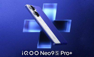 iQOO Neo 9S Pro+ с чипом Snapdragon 8 Gen 3 дебютирует в июле - gagadget.com - Китай