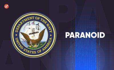Nazar Pyrih - Военно-морские силы США представили блокчейн-технологию PARANOID для защиты от кибератак - incrypted.com - США